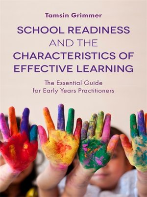 cover image of School Readiness and the Characteristics of Effective Learning